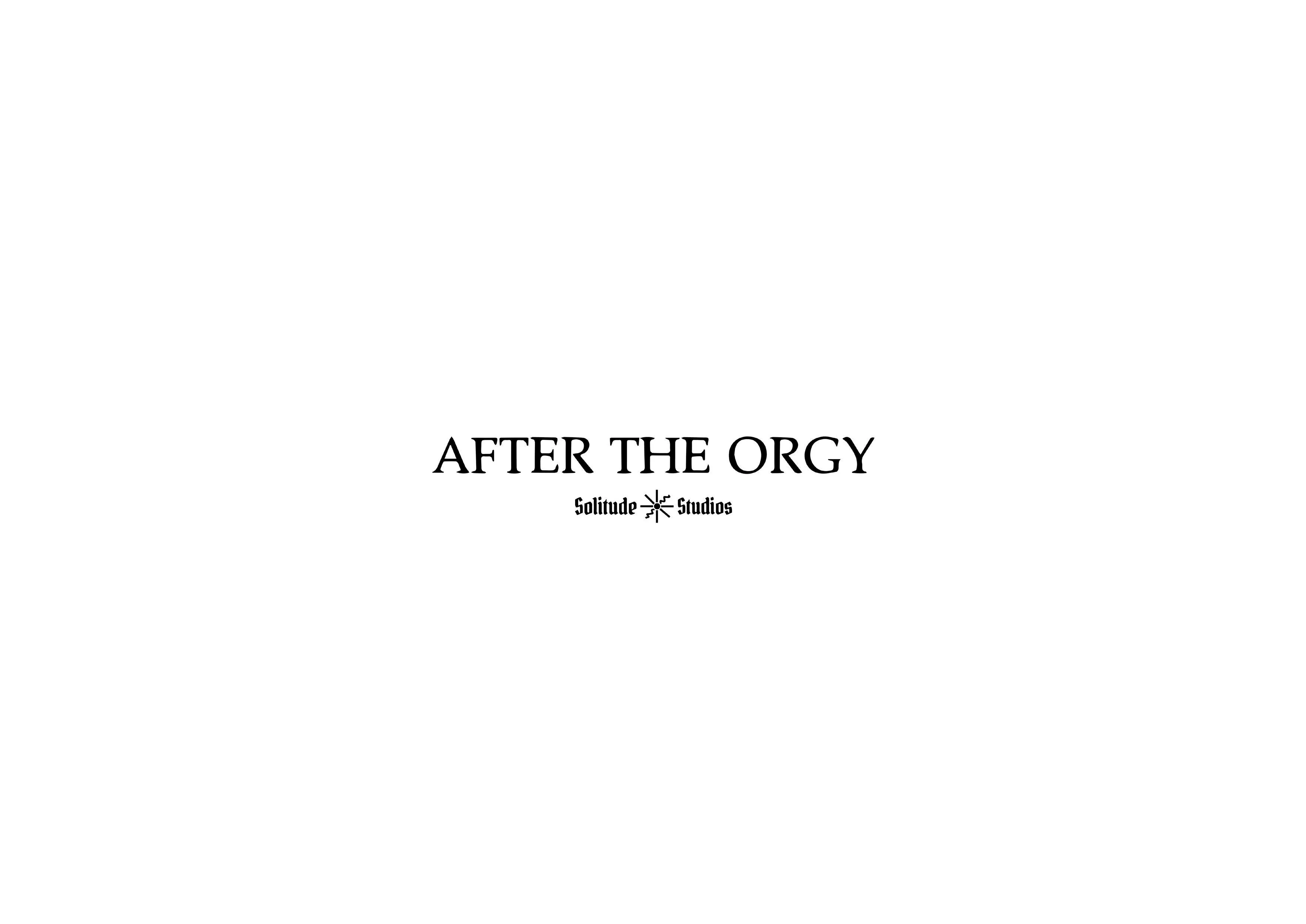 'Before & After the Orgy'